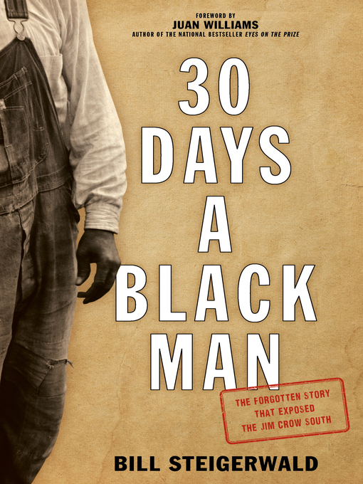 Title details for 30 Days a Black Man by Bill Steigerwald - Wait list
